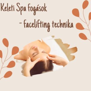 Fiatalító-relaxáló Keleti Spa arcmasszázs